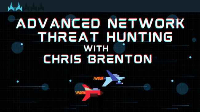 Advanced Network Threat Hunting with Chris Brenton