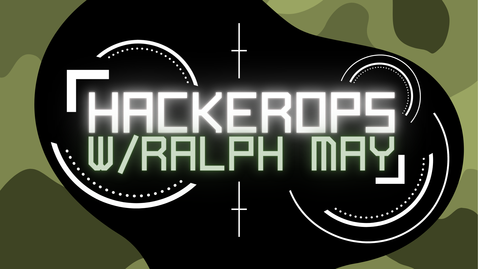 HackerOps w/ Ralph May