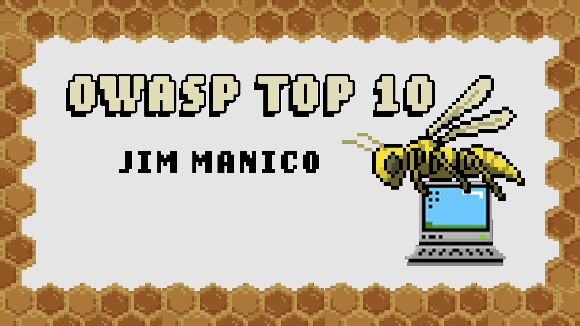 OWASP Top 10 w/ Jim Manico