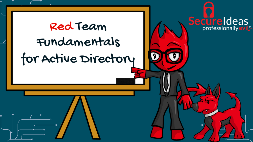 Red Team Fundamentals for Active Directory - Secure Ideas