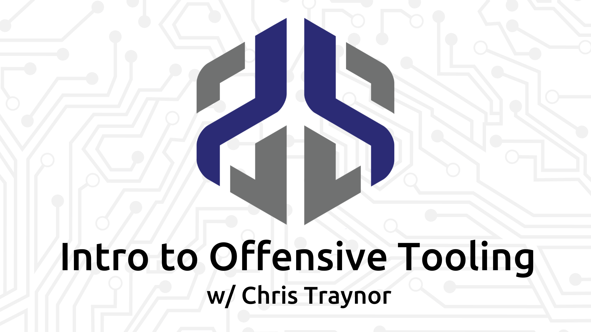 Intro to Offensive Tooling w/ Chris Traynor