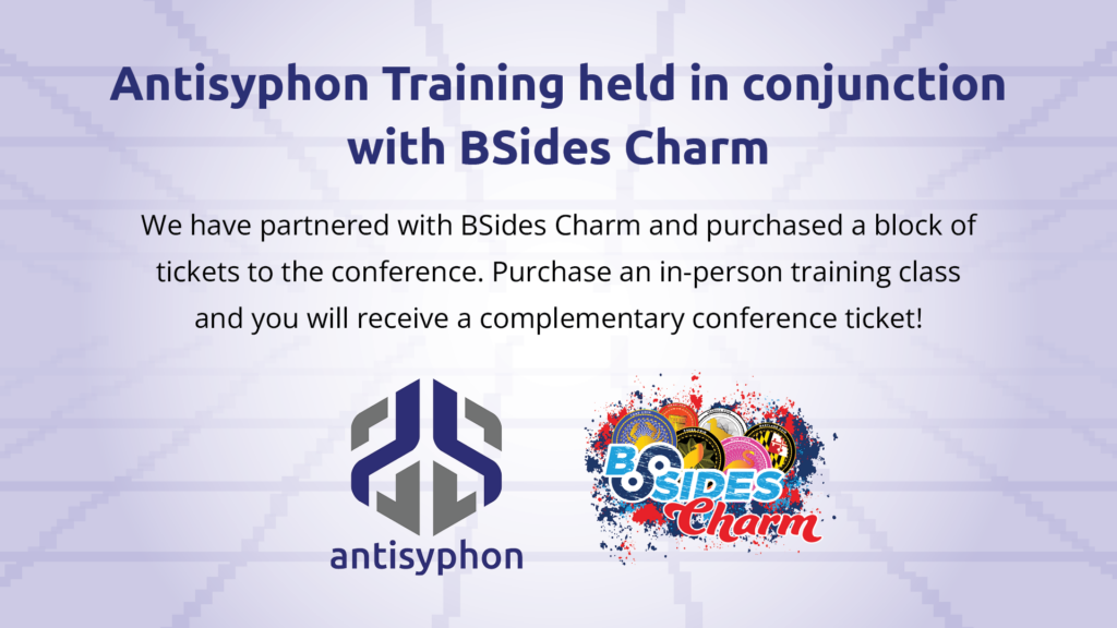 We have partnered with BSides Charm and purchased a block of tickets to the conference. Purchase an in-person training class and you will receive a complementary conference ticket.