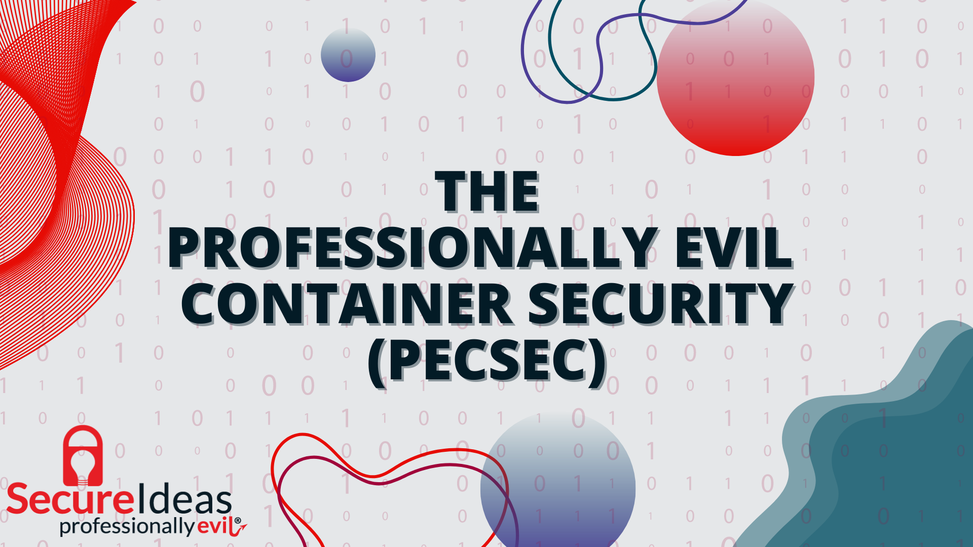 Professionally Evil Container Security (PECSEC)