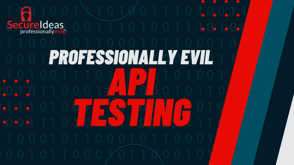 Secure Ideas - Professionally Evil API Testing