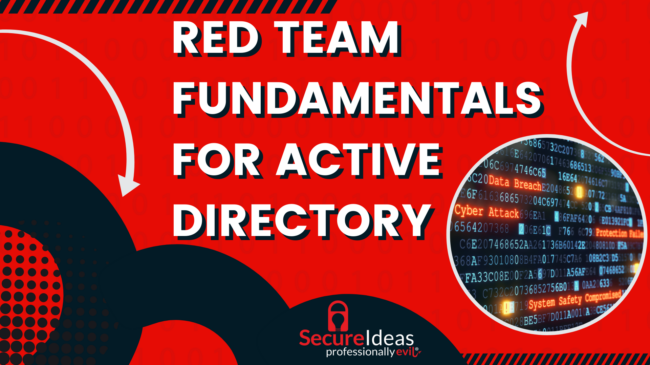 Secure Ideas - Red Team Fundamentals for Active Directory