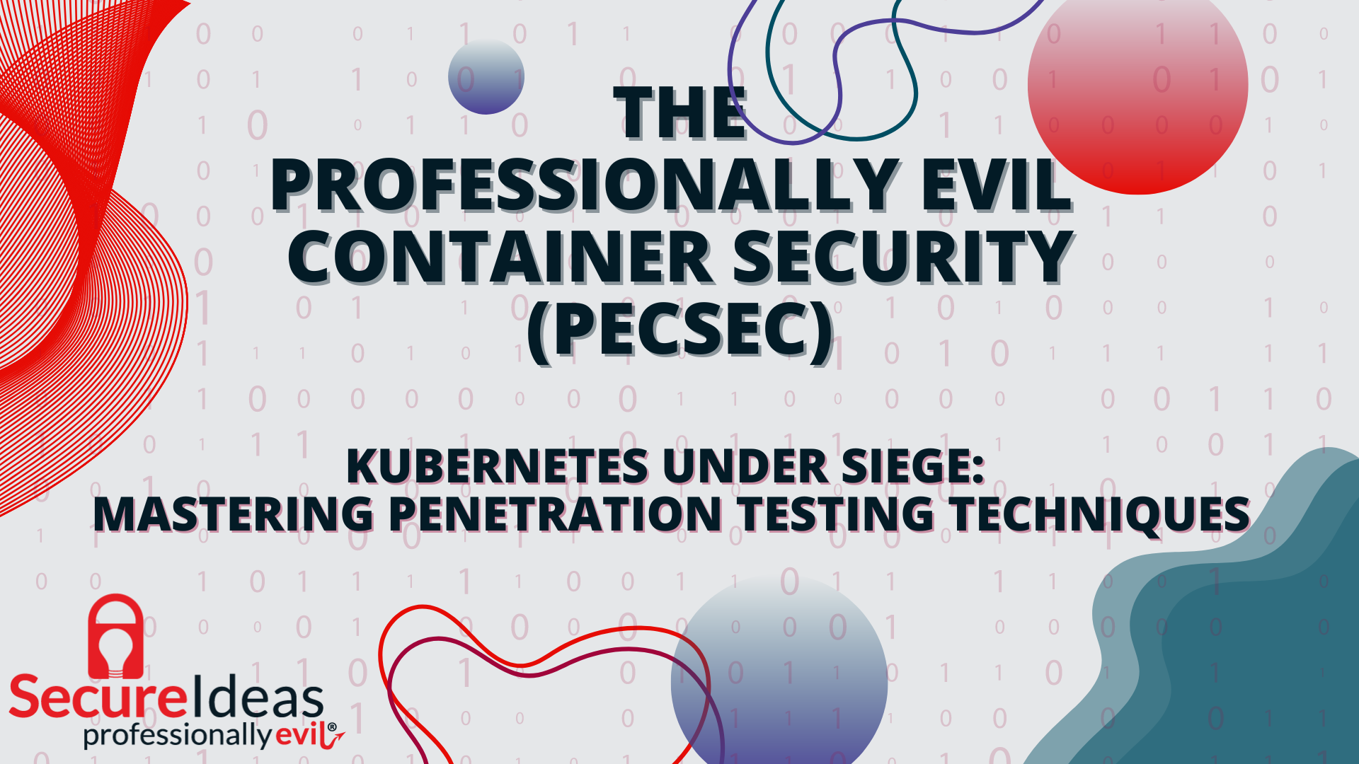 Professionally Evil Container Security (PECSEC) – Kubernetes Under Siege: Mastering Penetration Testing Techniques