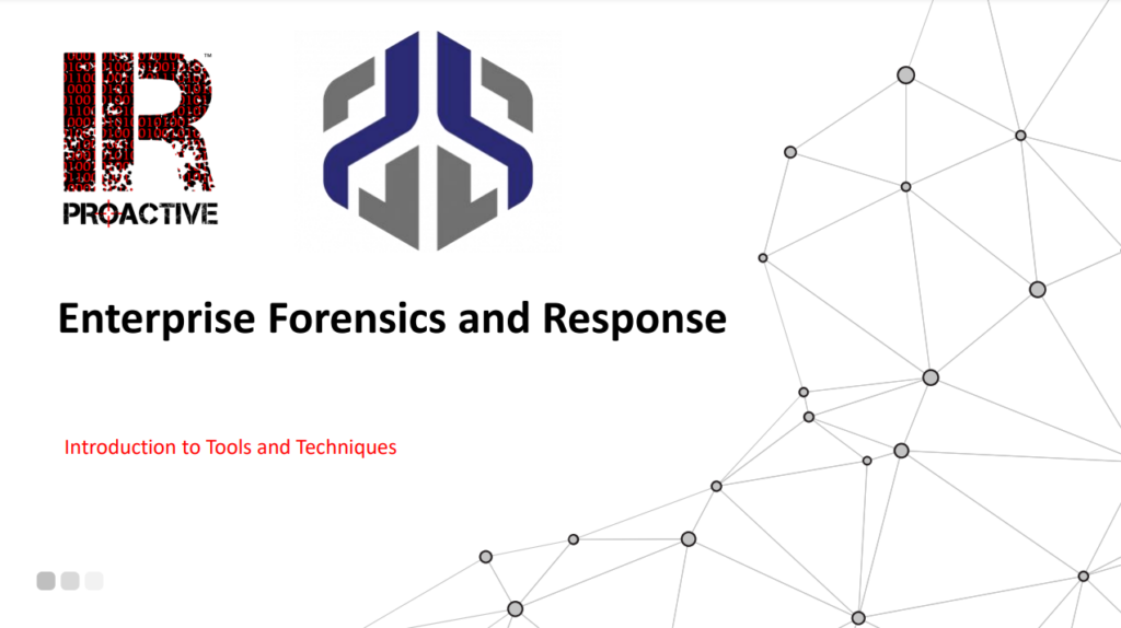 Enterprise Forensics and Response
