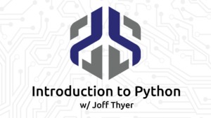 Intro to Python w/ Joff Thyer