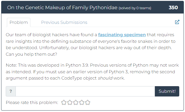 Our team of biologist hackers have found a fascinating specimen that requires rare insights into the defining substance of everyone's favorite snakes in order to be understood. Unfortunately, our biologist hackers are way out of their depth. Can you help them out?