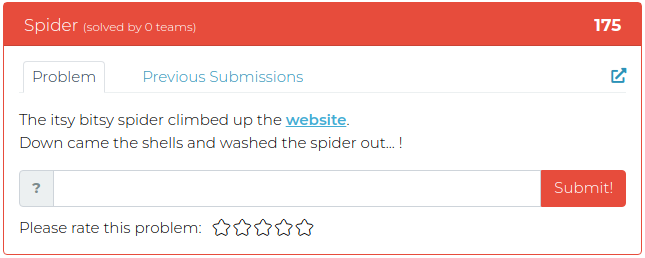 The itsy bitsy spider climbed up the website. Down came the shells and washed the spider out... !