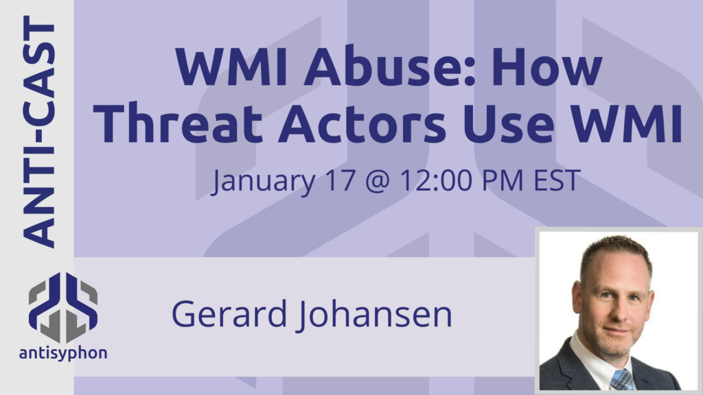 Anti-Cast WMI Abuse: How Threat Actors Use WMI