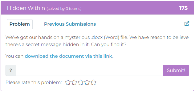 We've got our hands on a mysterious .docx (Word) file. We have reason to believe there's a secret message hidden in it. Can you find it?