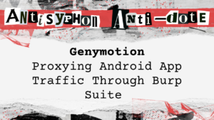Genymotion – Proxying Android App Traffic Through Burp Suite