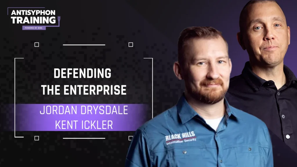 Defending the Enterprise with Kent Ickler and Jordan Drysdale