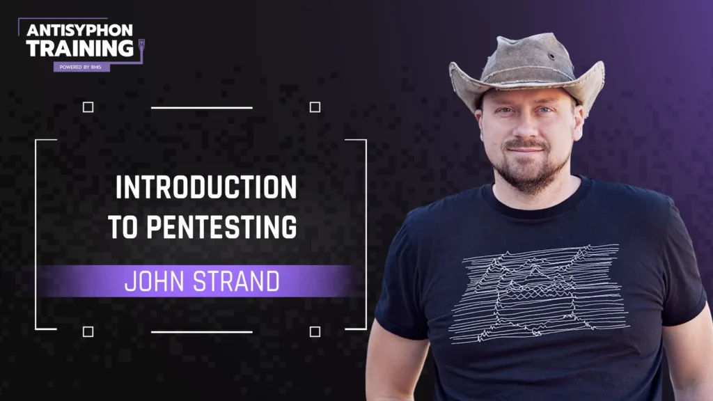 Introduction to Pentesting with John Strand