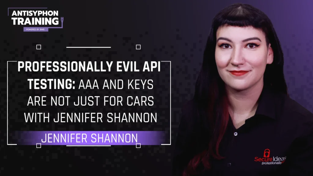 Professionally Evil API Testing AAA and Keys are Not Just for Cars with Jennifer Shannon