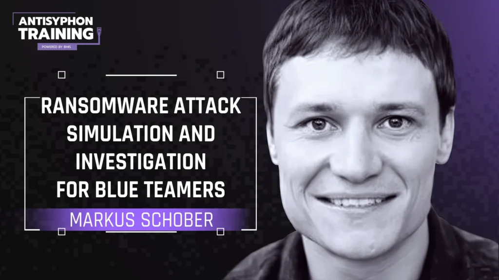 Ransomware Attack Simulation and Investigation for Blue Teamers with Markus Schober