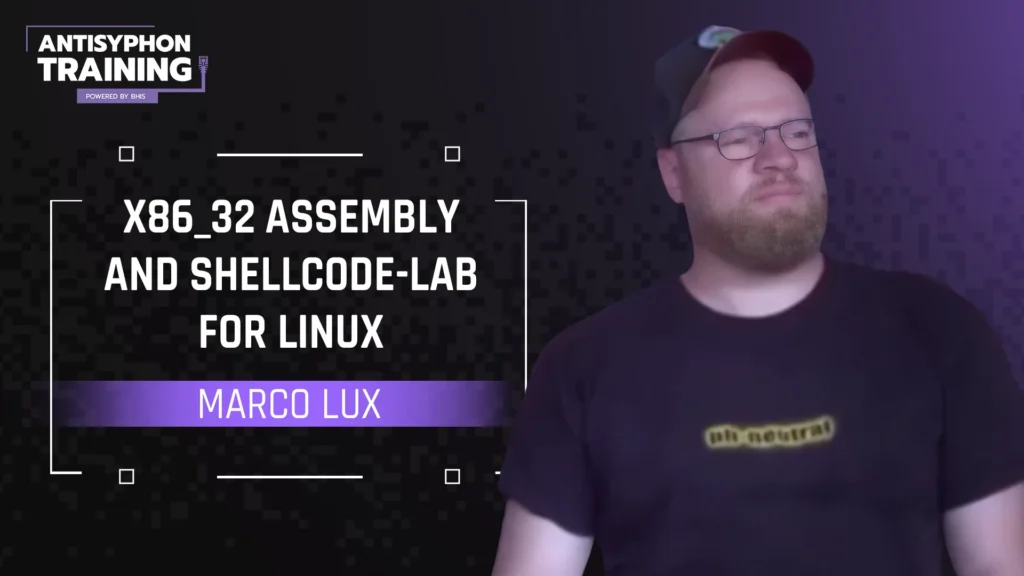 x86_32 Assembly and Shellcode-Lab for Linux with Marco Lux