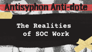 The Realities of SOC Work