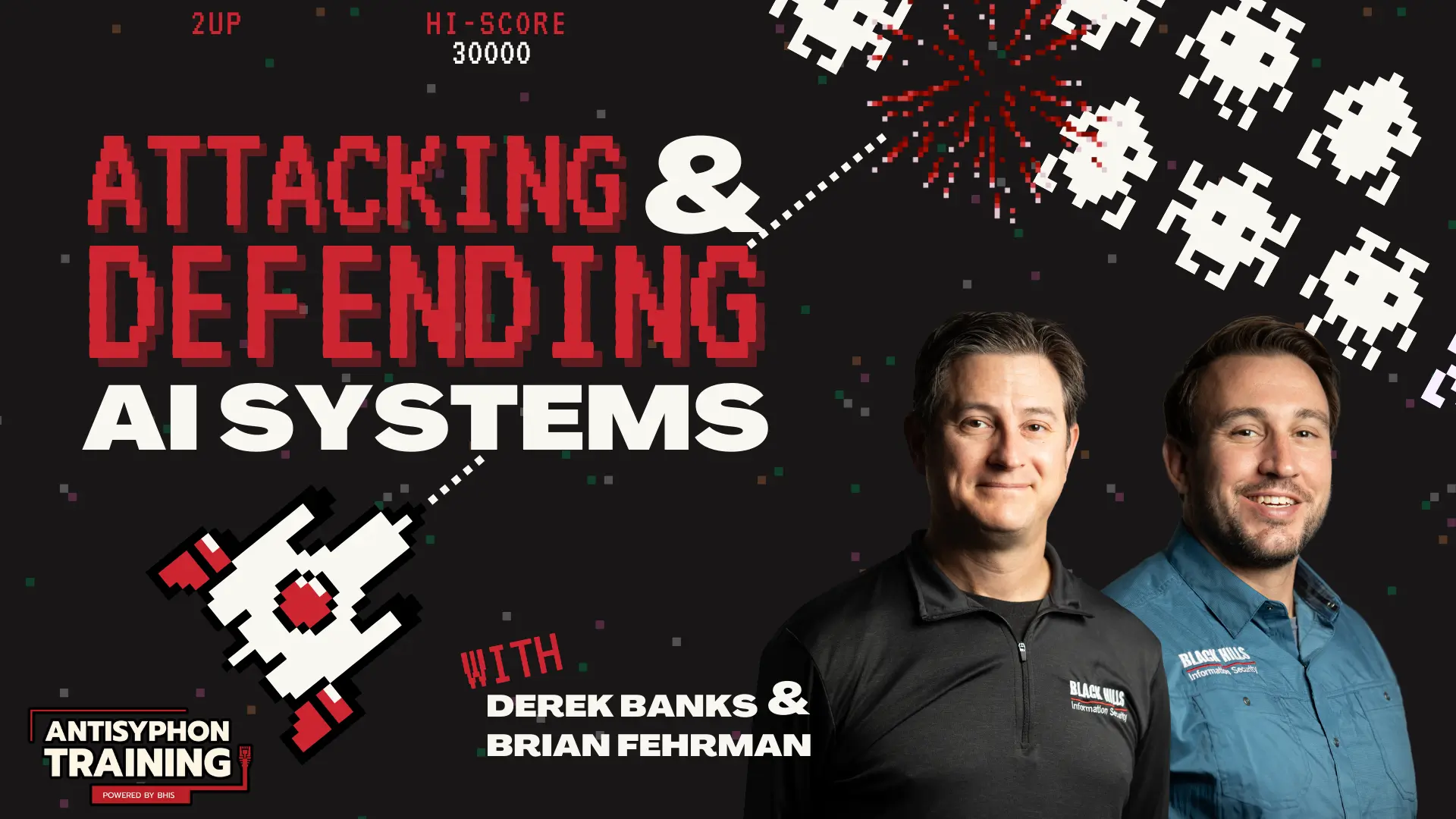 Anti-Cast: Attacking and Defending AI Systems with Derek Banks and Brian Fehrman