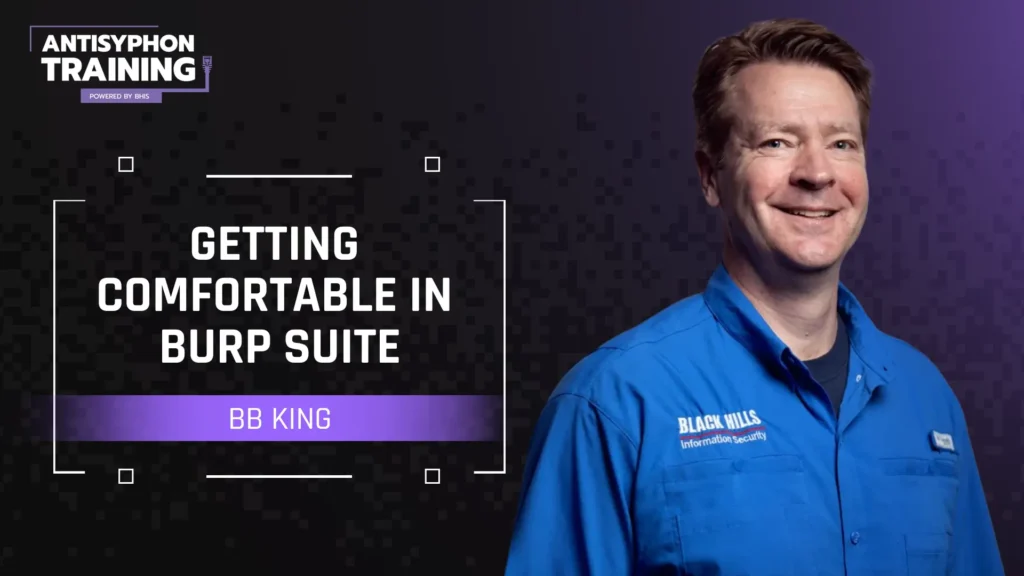 Workshop: Getting Comfortable in Burp Suite with BB King