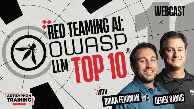 Red Teaming AI: OWASP LLM Top 10 with Brian and Derek