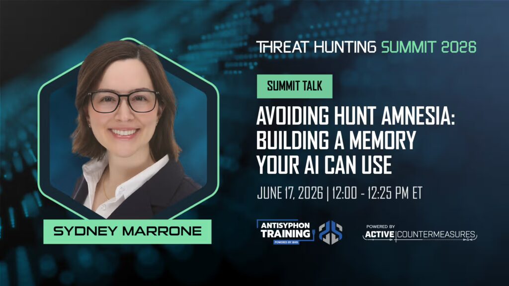Threat Hunting Summit Talk: Avoiding Hunt Amnesia: Building a Memory Your AI Can Use Threat Hunting Summit Talk: Avoiding Hunt Amnesia: Building a Memory Your AI Can Use