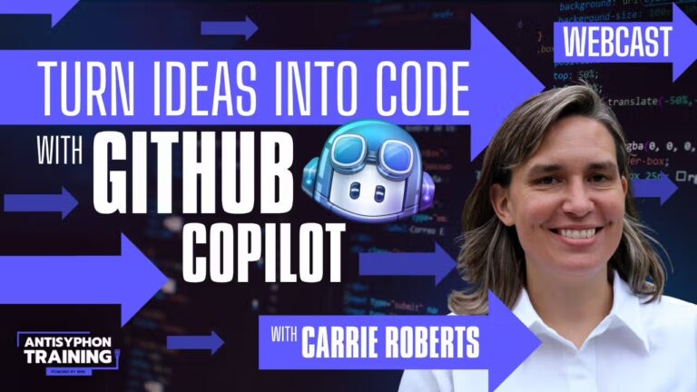 Anti-Cast: Turn Ideas into Code with GitHub Copilot with Carrie Roberts ...