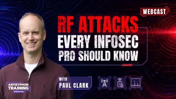 Anti-Cast: RF Attacks Every InfoSec Pro Should Know with Paul Clark ...